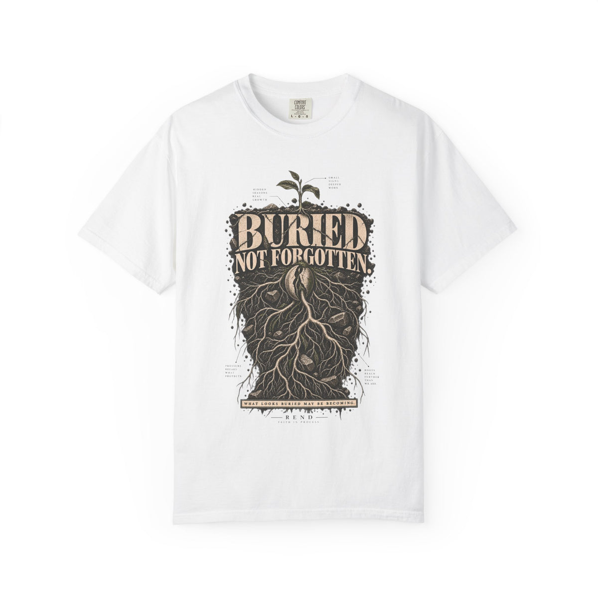 Buried Not Forgotten T-shirt