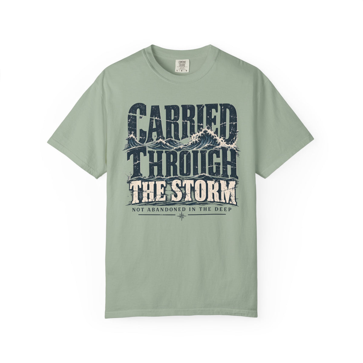 Carried Through the Storm T-shirt