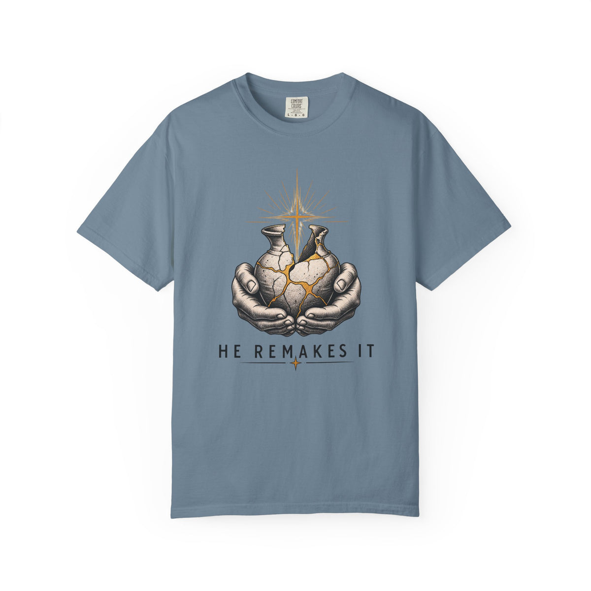 He Remakes It T-shirt