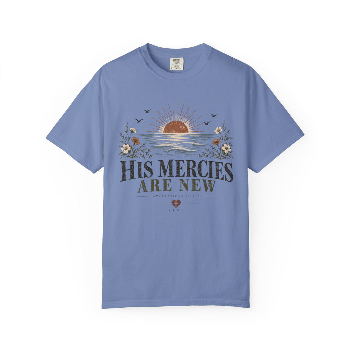 His Mercies are New T-shirt