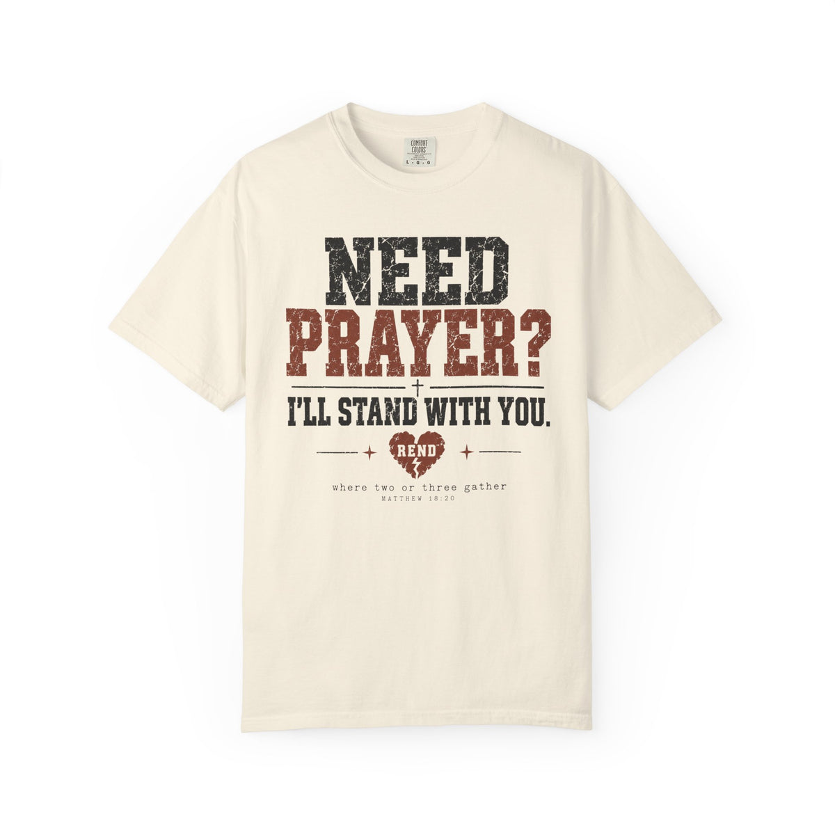 Need Prayer? T-shirt