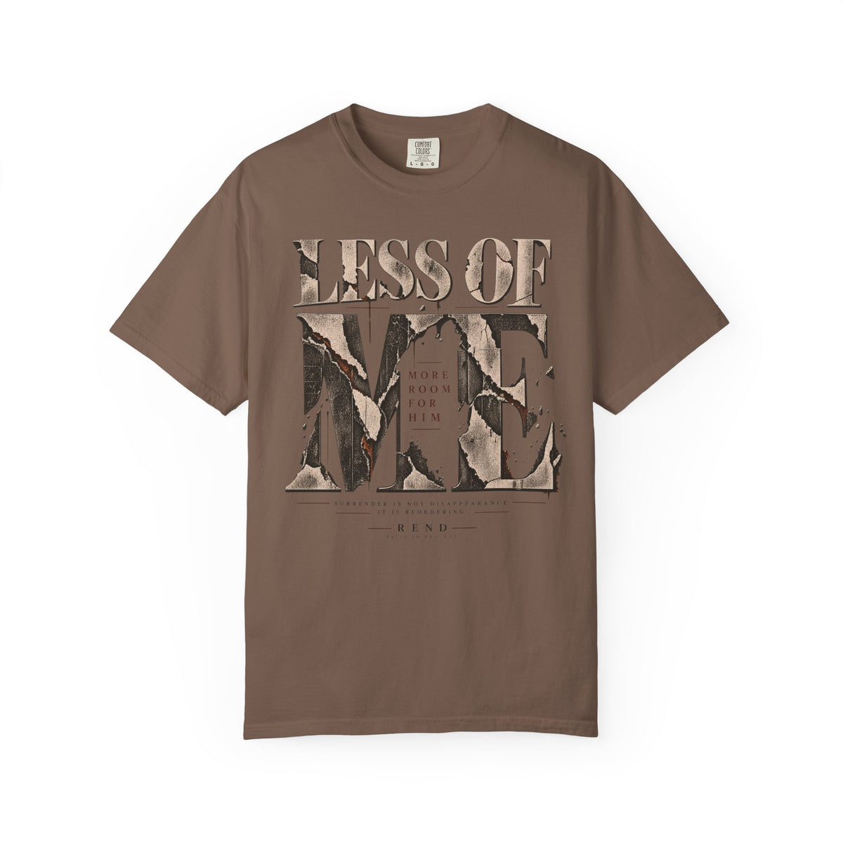 Less of Me T-shirt