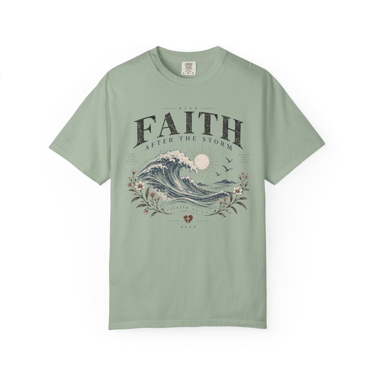 Faith After the Storm T-shirt