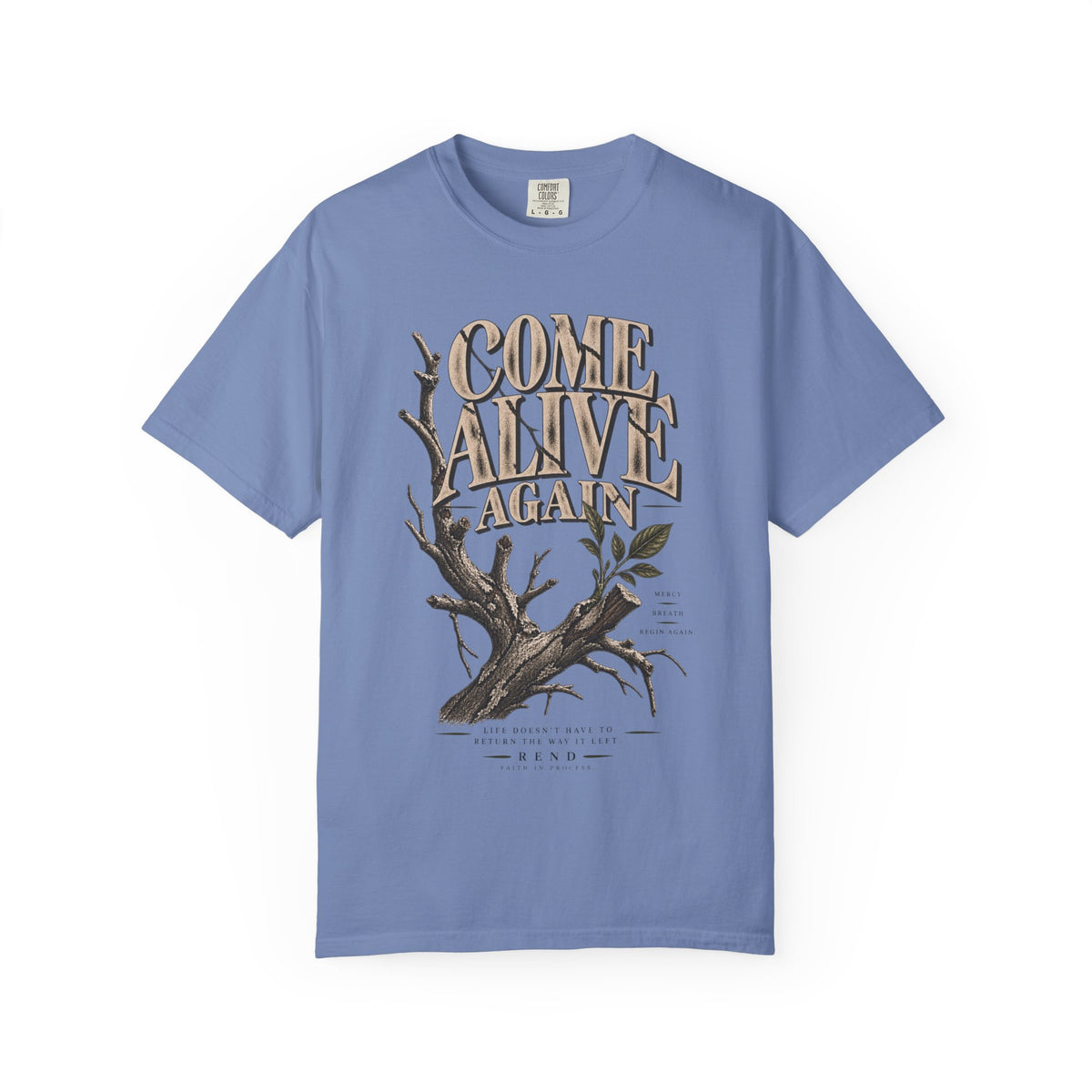 Come Alive Again T-shirt
