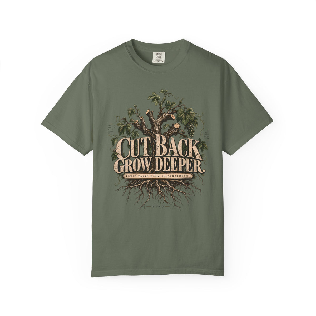 Cut Back Grow Deeper T-shirt