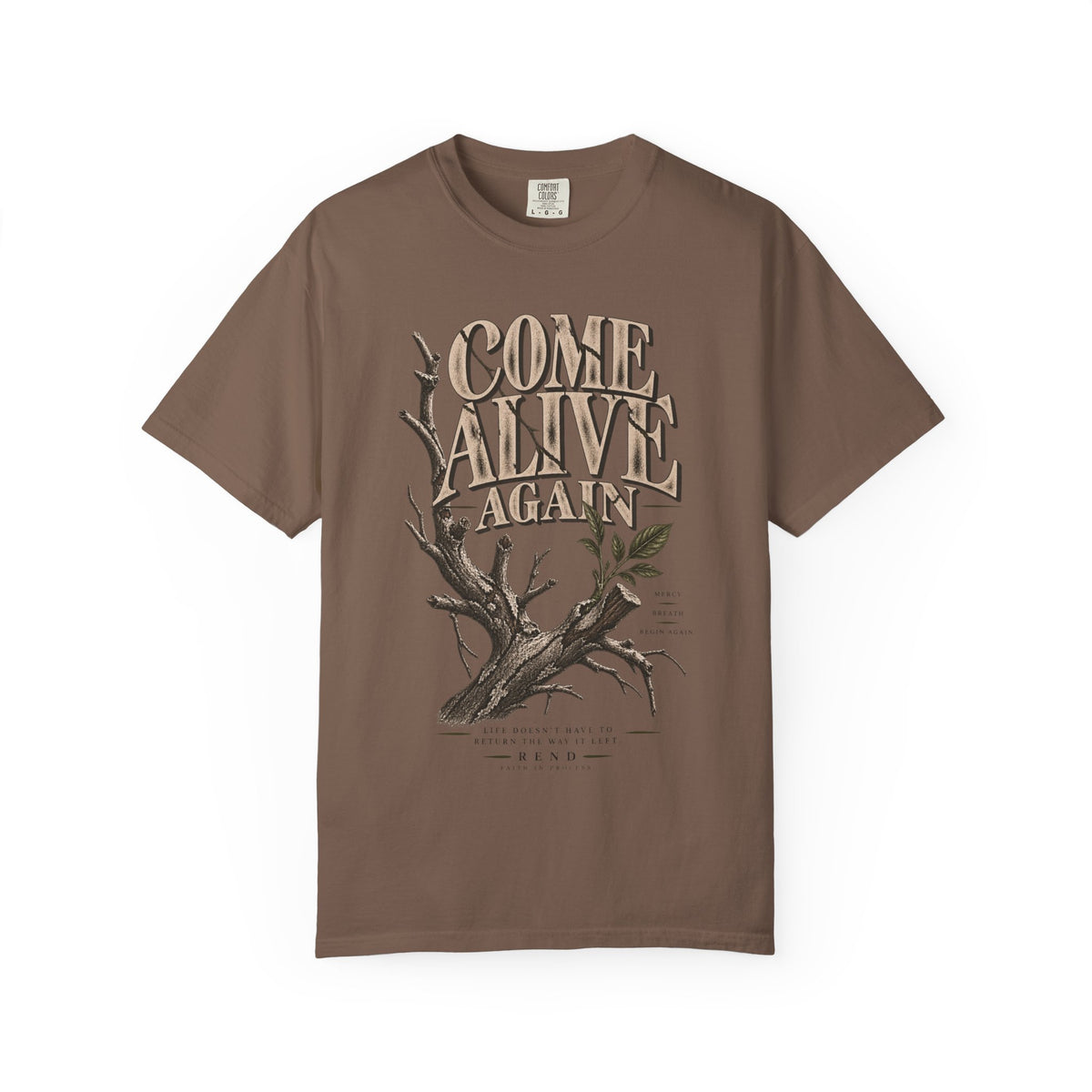 Come Alive Again T-shirt