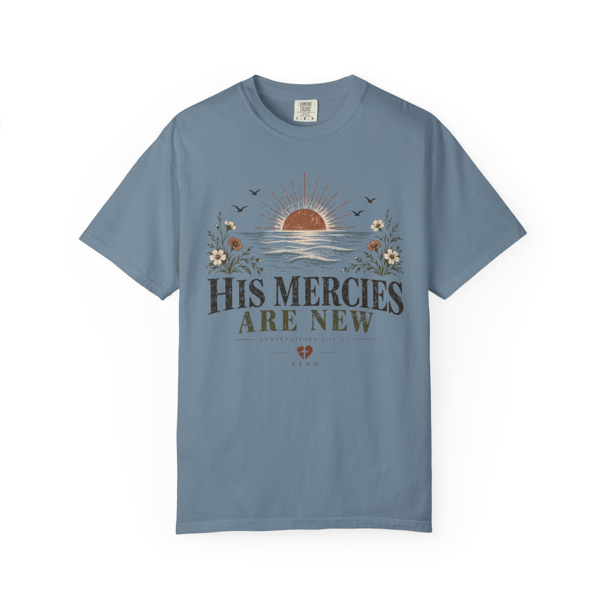 His Mercies are New T-shirt