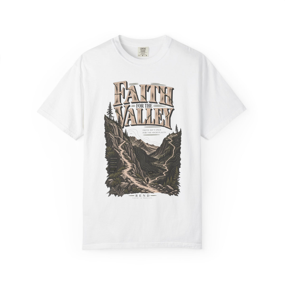 Faith for the Valley T-shirt