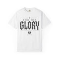 For His Glory T-shirt