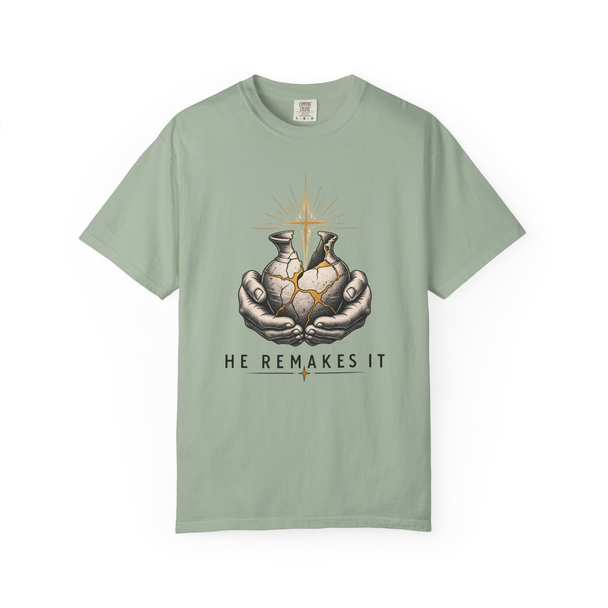 He Remakes It T-shirt