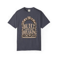 Built from the Breaking T-shirt