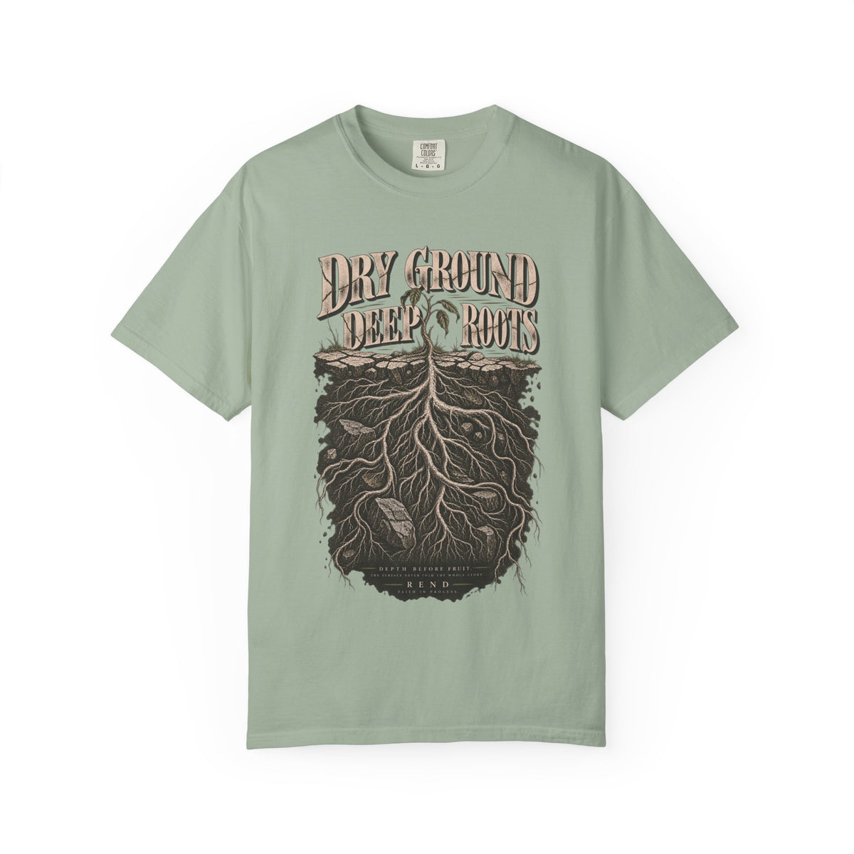 Dry Ground Deep Roots T-shirt