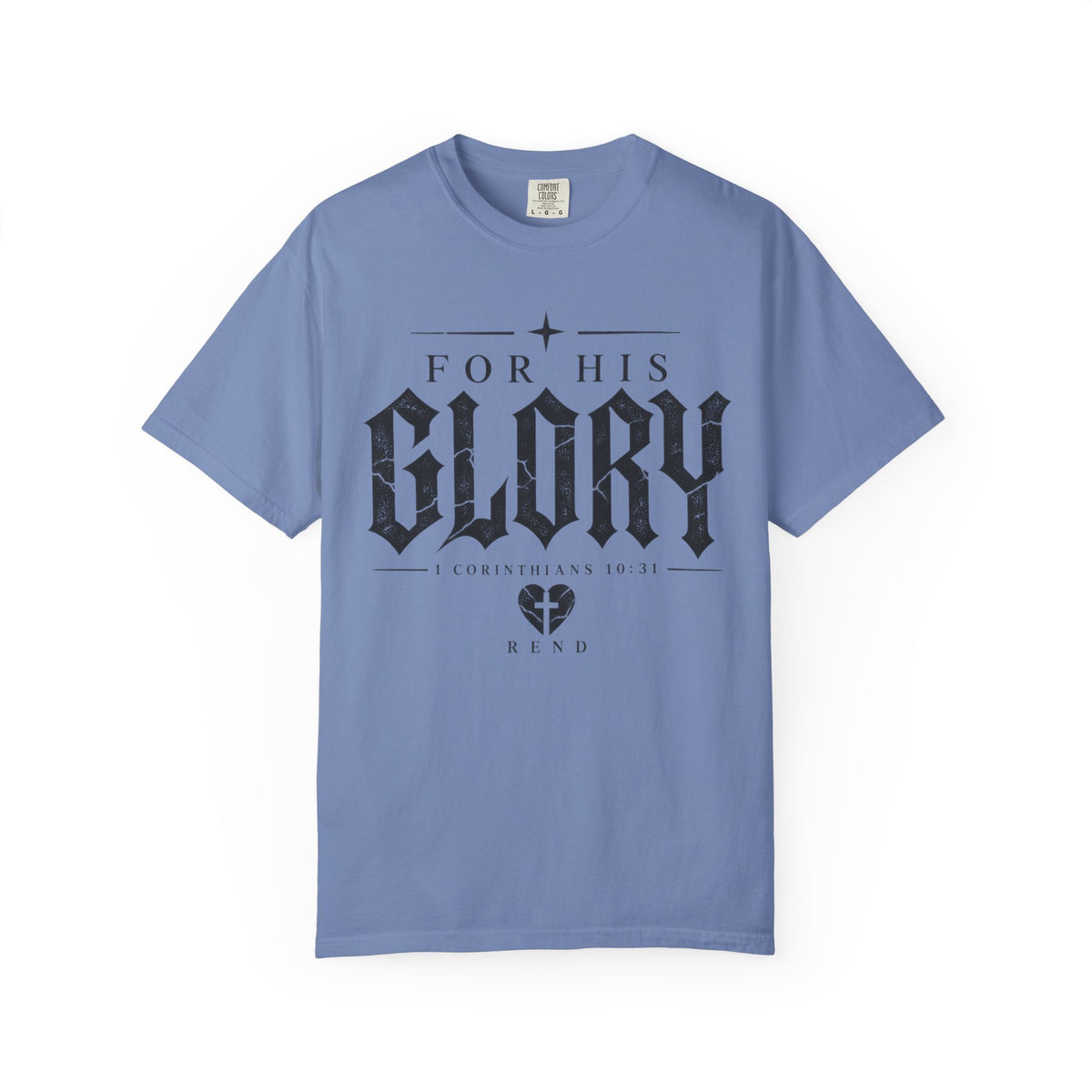 For His Glory T-shirt