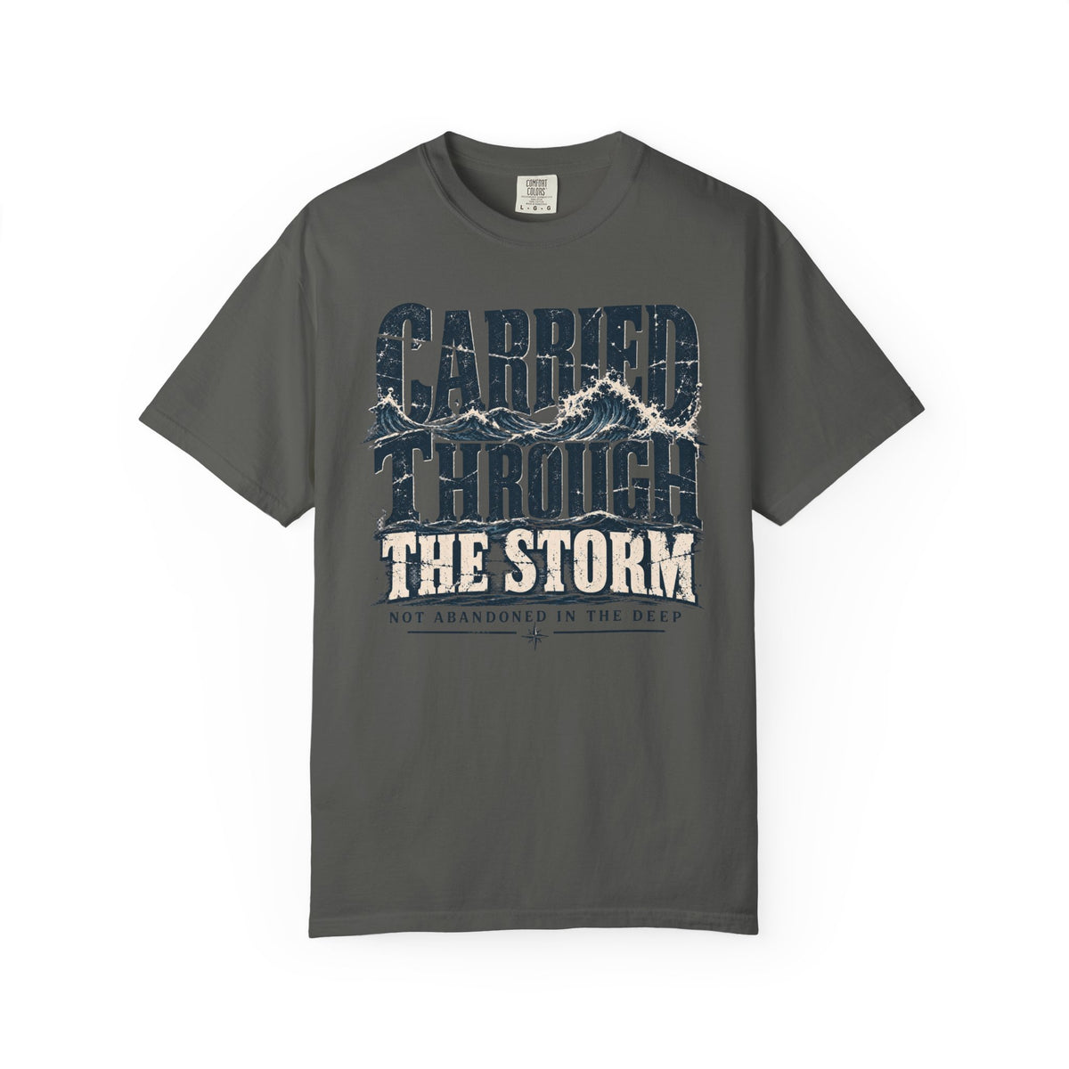 Carried Through the Storm T-shirt