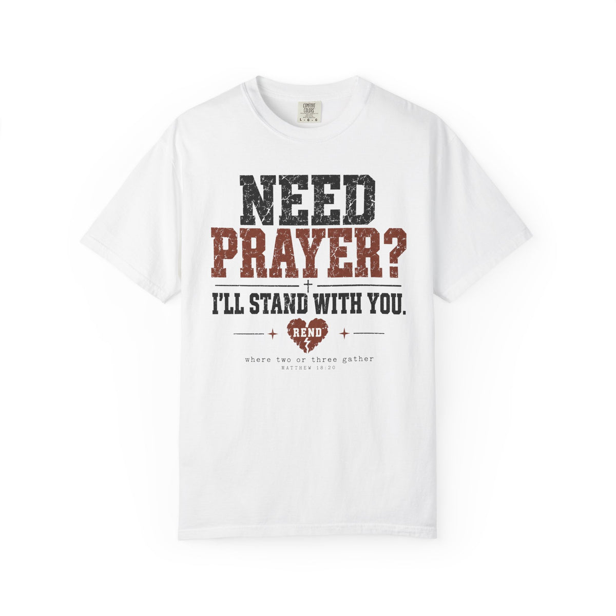 Need Prayer? T-shirt