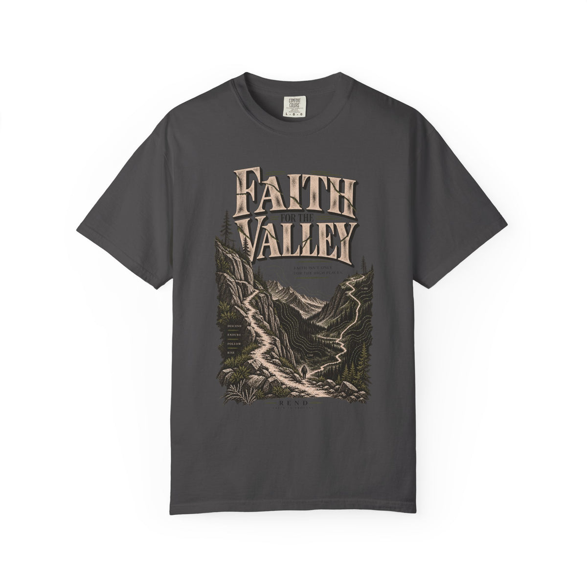 Faith for the Valley T-shirt
