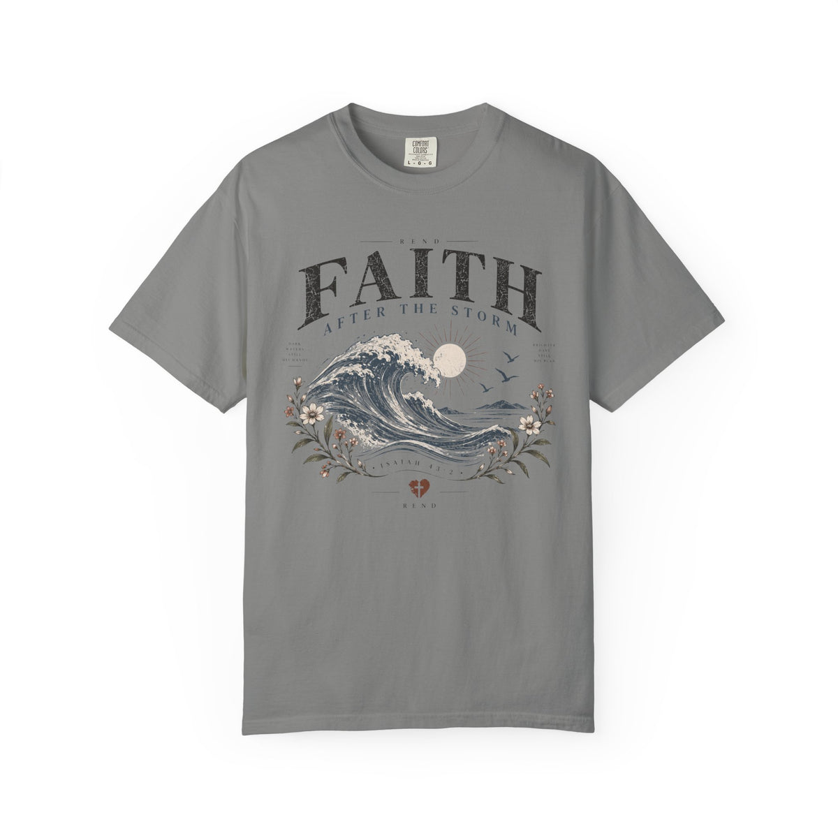 Faith After the Storm T-shirt