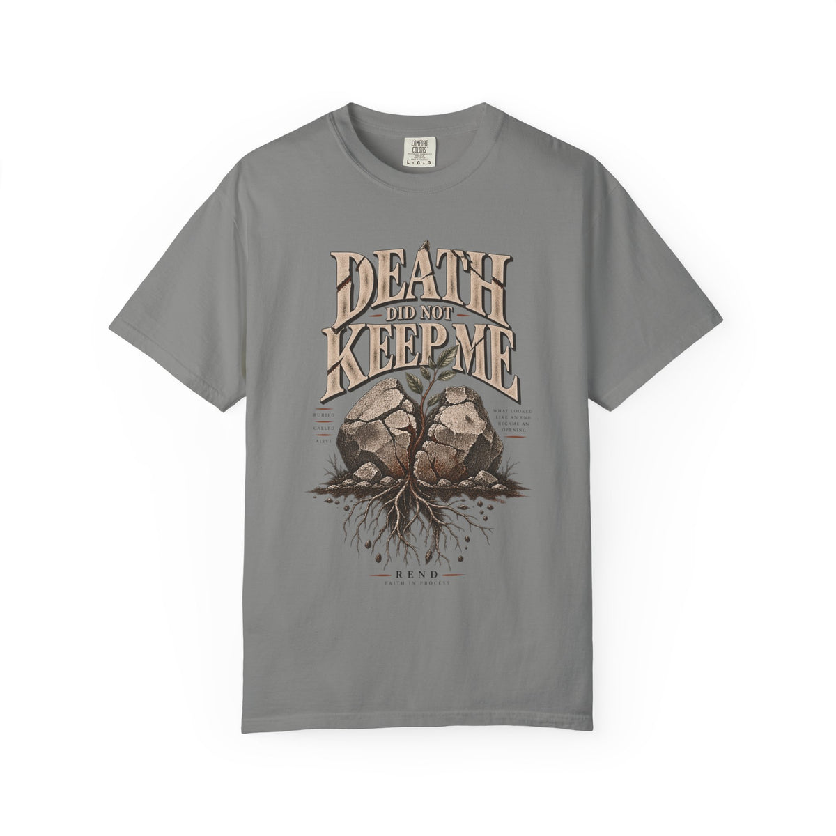 Death Did Not Keep Me T-shirt