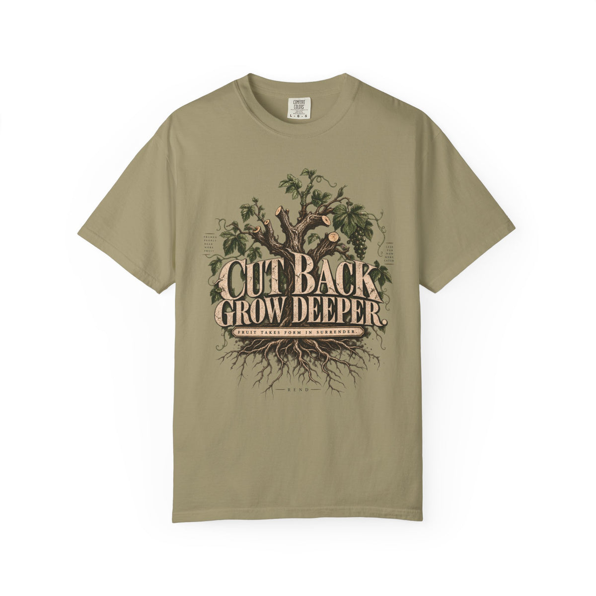 Cut Back Grow Deeper T-shirt