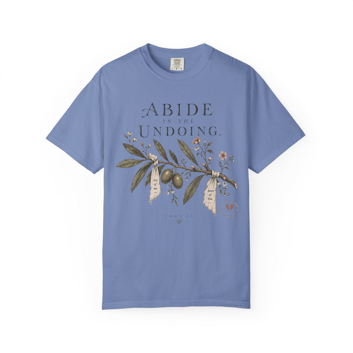 Abide in the Undoing T-shirt V2