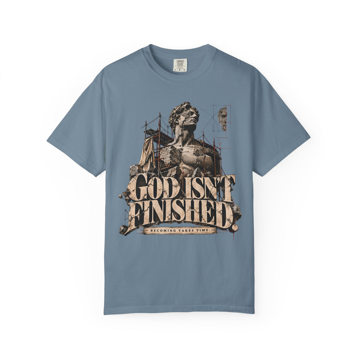 God isn't Finished T-shirt