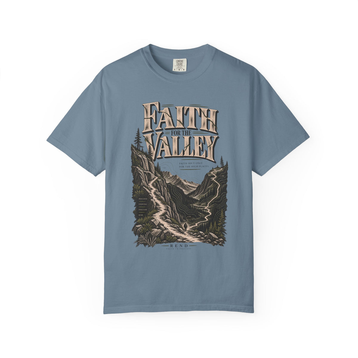 Faith for the Valley T-shirt