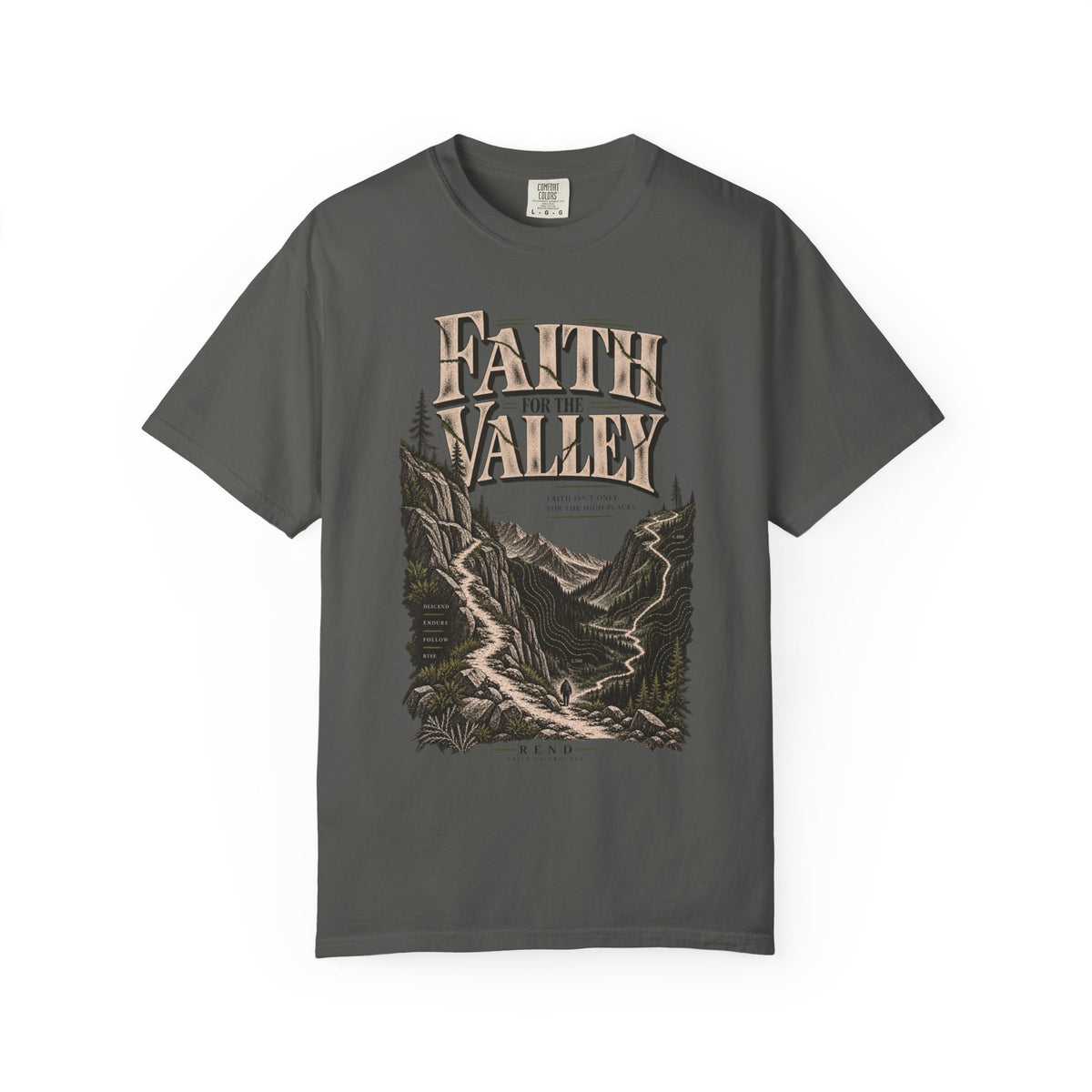 Faith for the Valley T-shirt