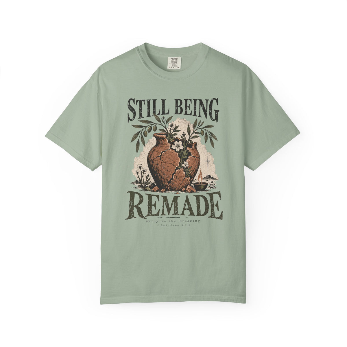 Still Being Remade T-shirt