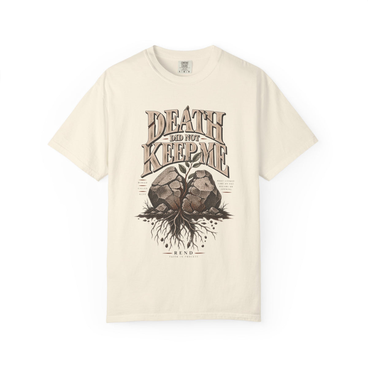 Death Did Not Keep Me T-shirt