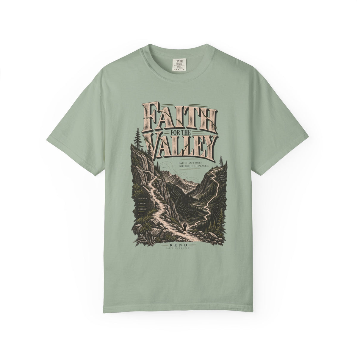 Faith for the Valley T-shirt