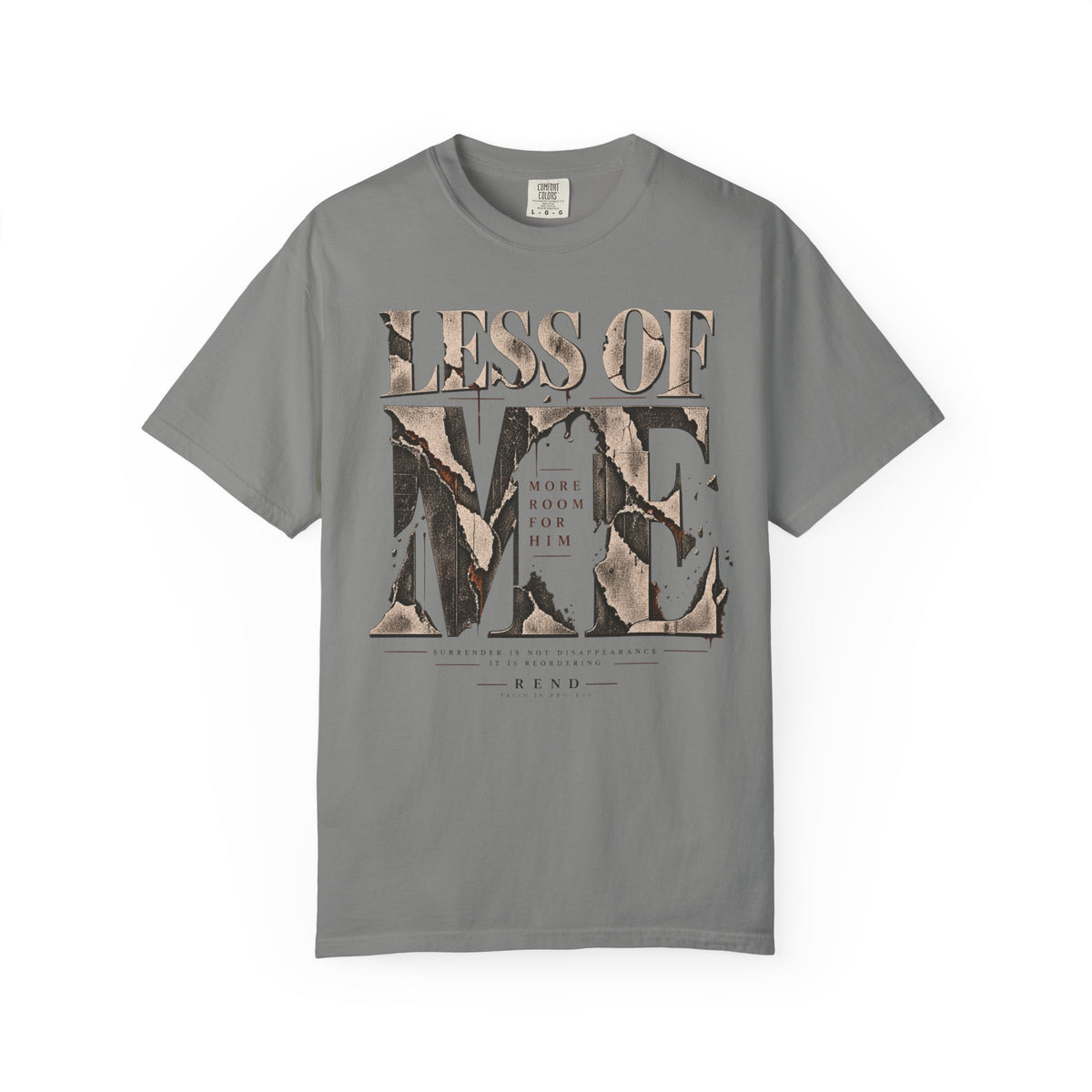 Less of Me T-shirt