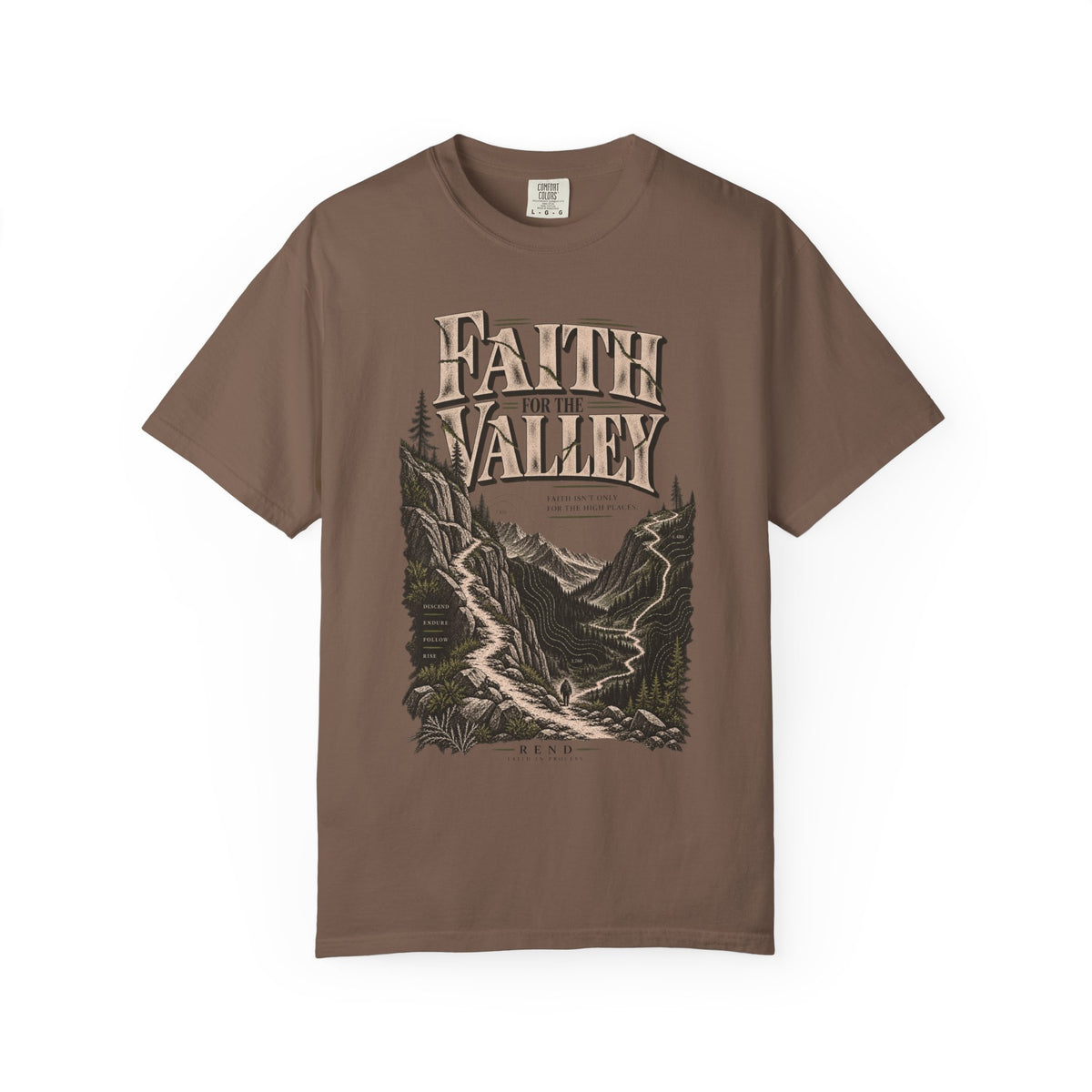 Faith for the Valley T-shirt