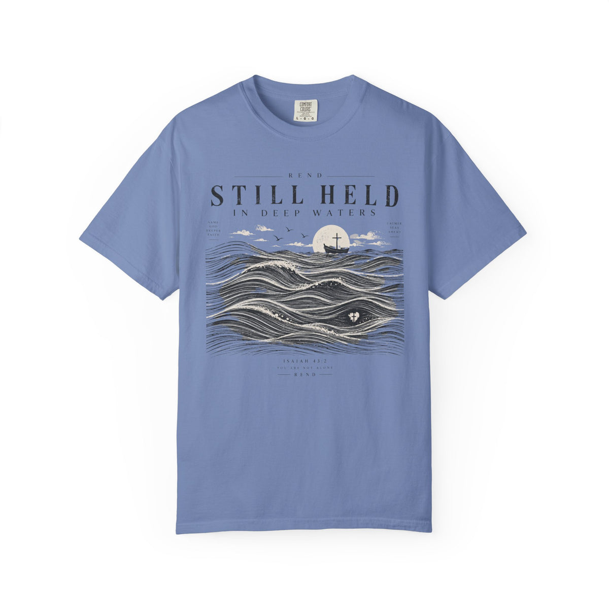 Still Held in Deep Waters T-shirt