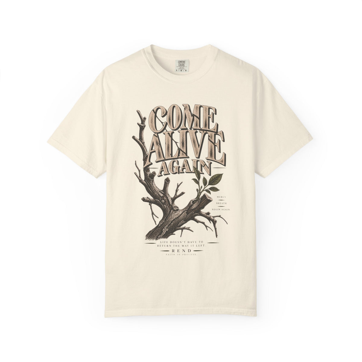 Come Alive Again T-shirt