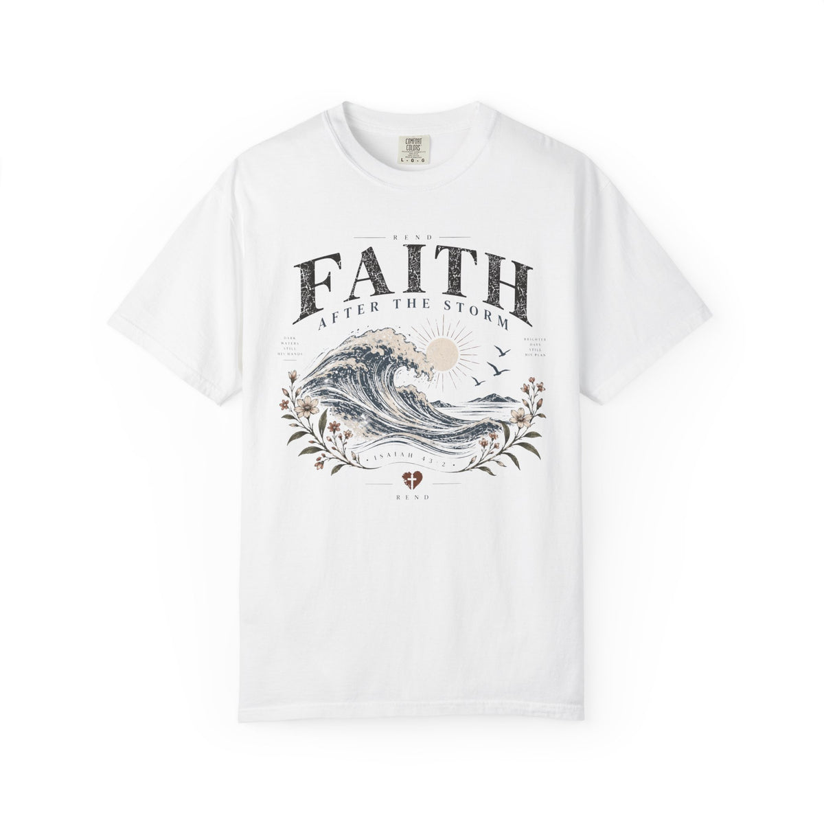 Faith After the Storm T-shirt
