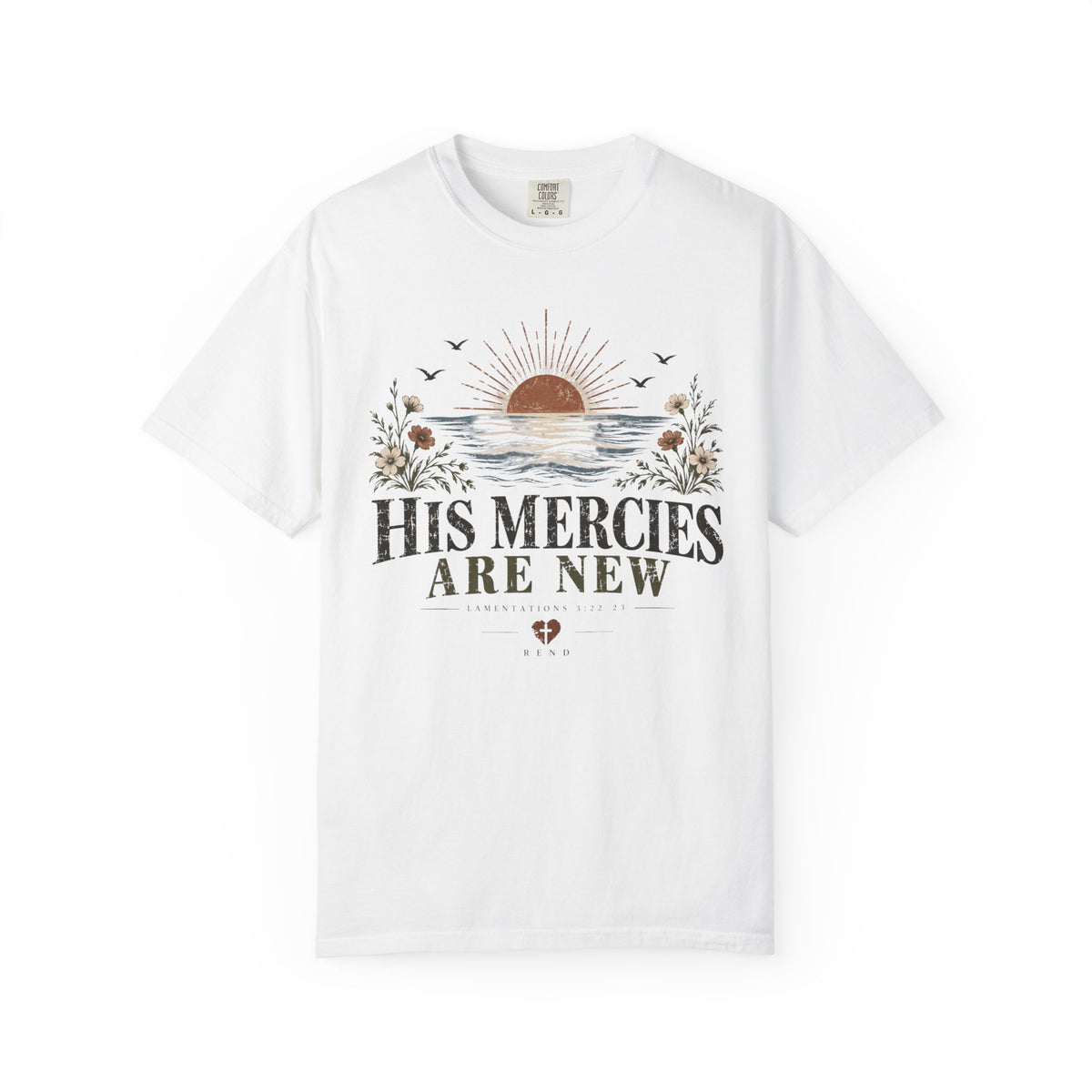 His Mercies are New T-shirt