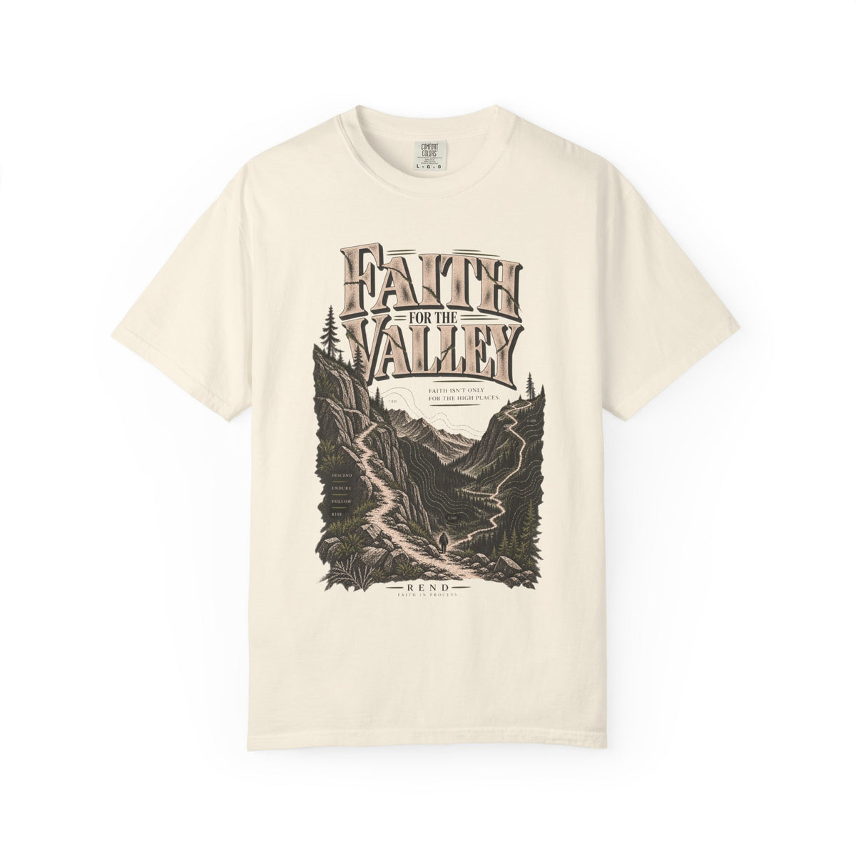 Faith for the Valley T-shirt