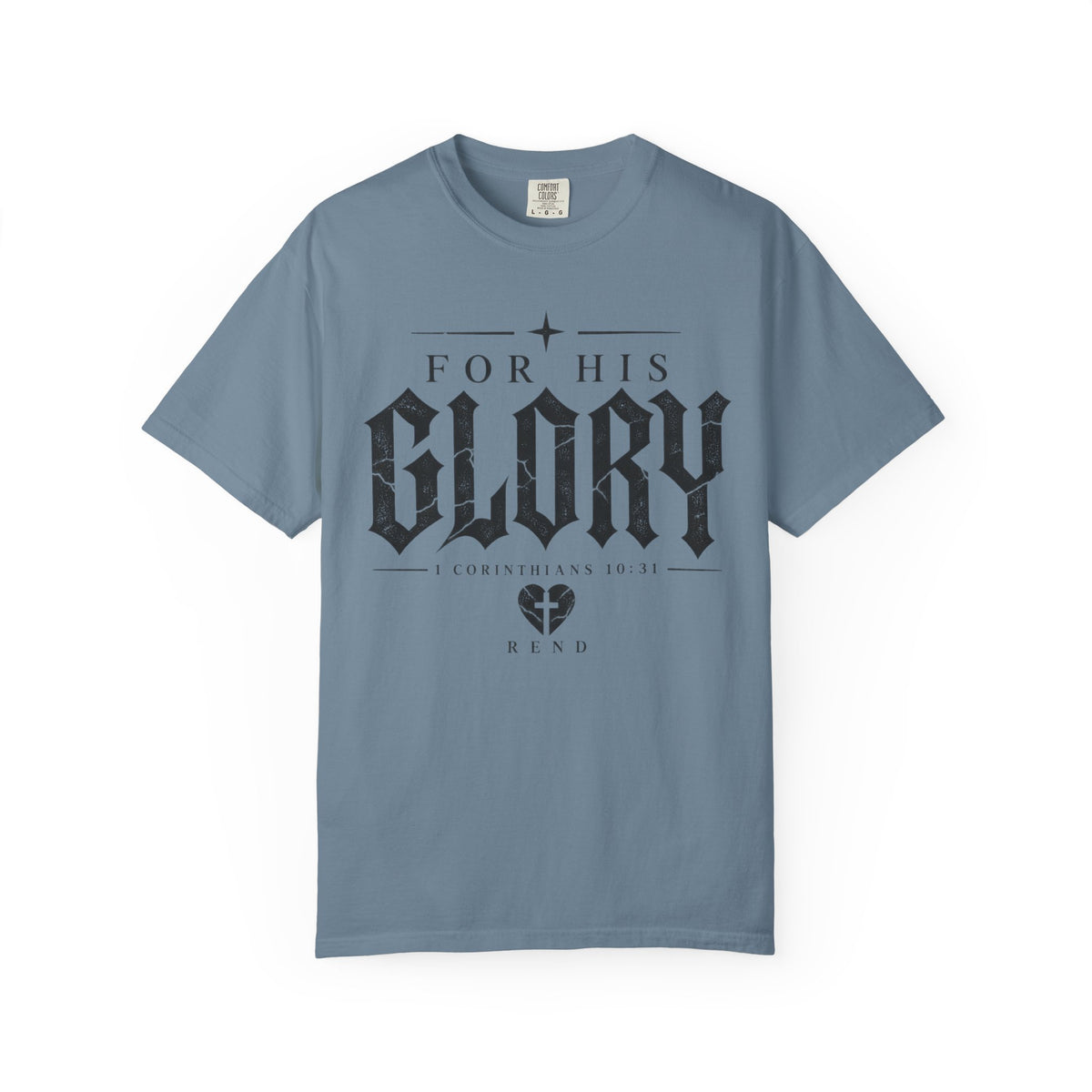 For His Glory T-shirt