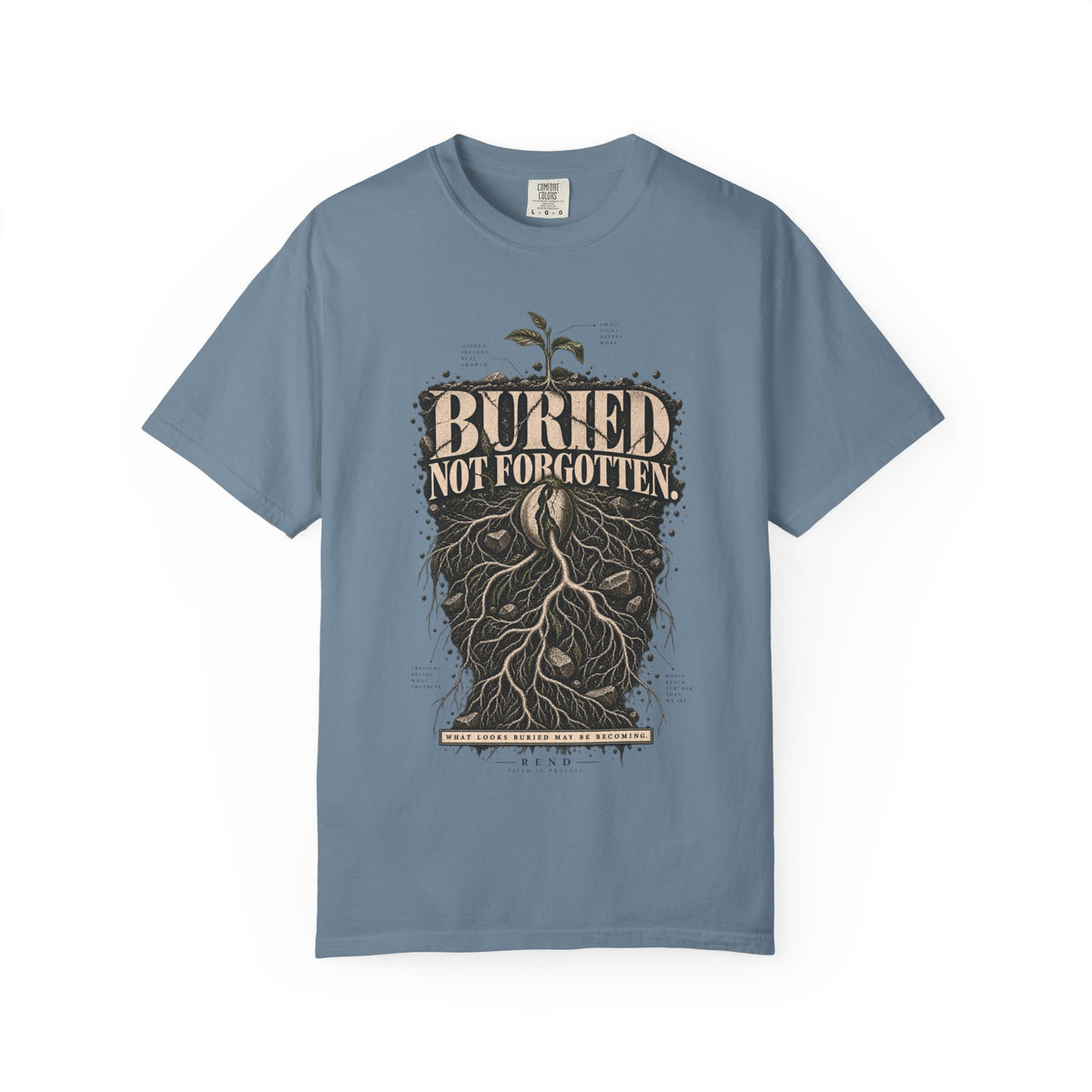 Buried Not Forgotten T-shirt