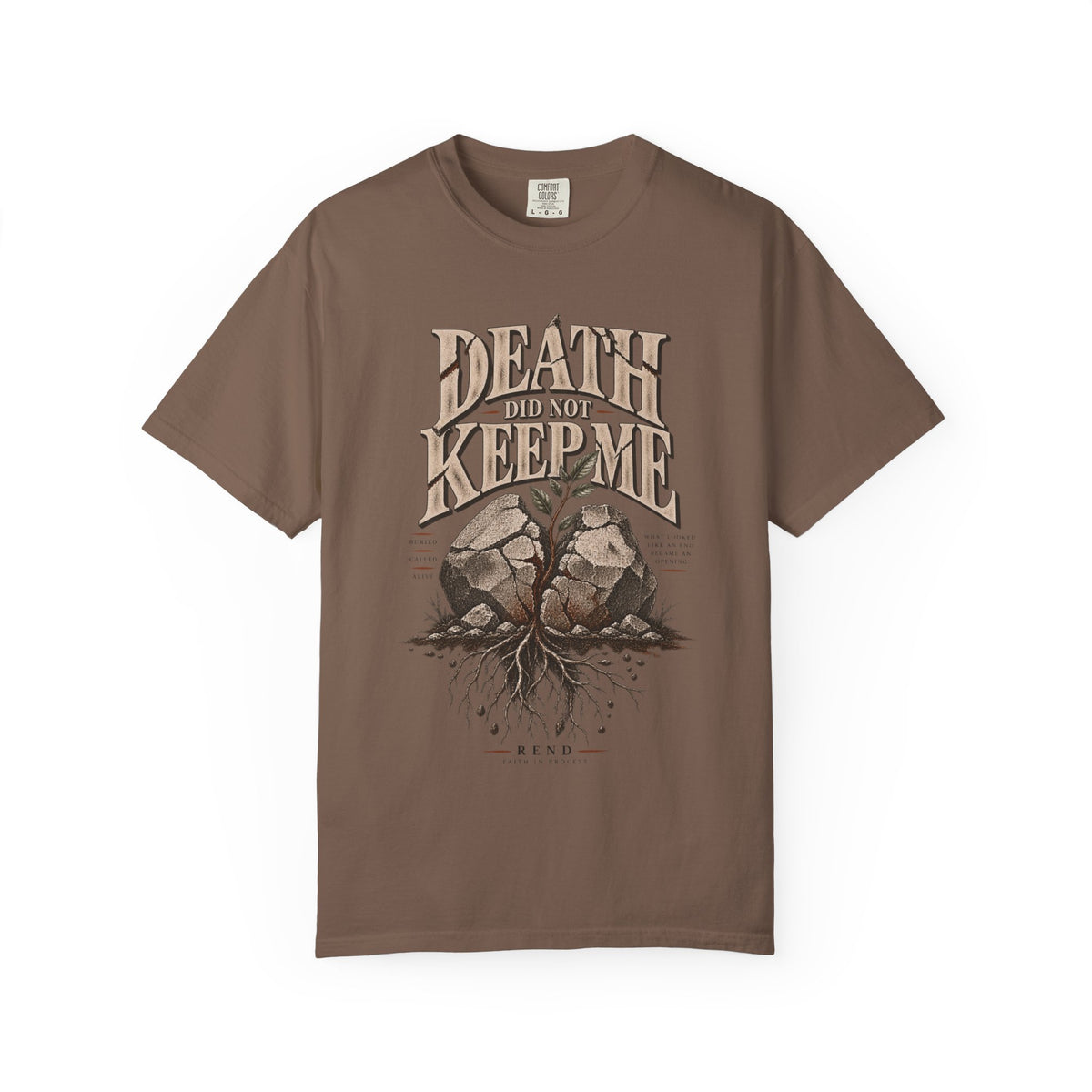 Death Did Not Keep Me T-shirt