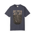 Dry Ground Deep Roots T-shirt