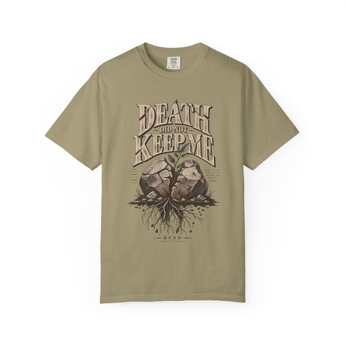 Death Did Not Keep Me T-shirt