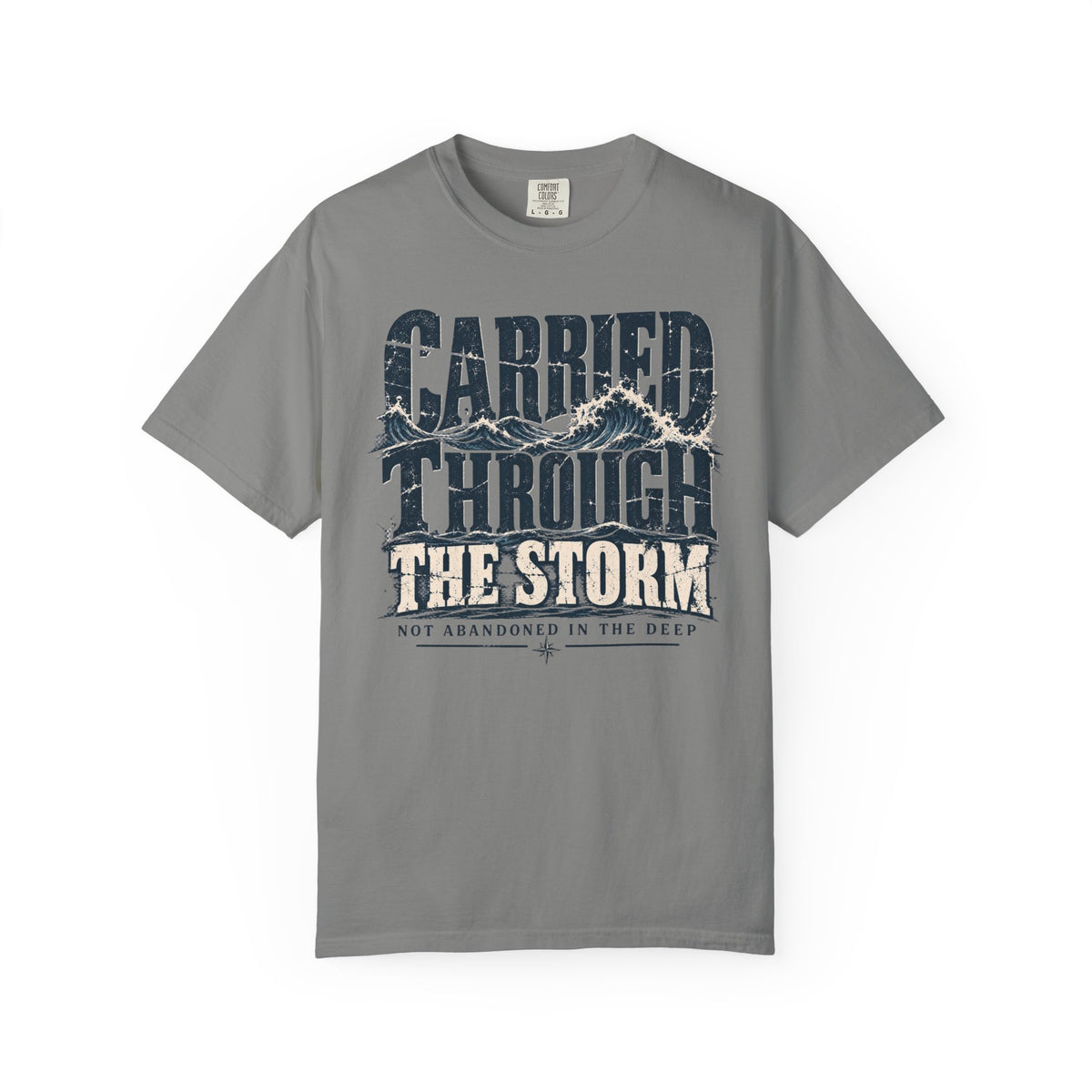 Carried Through the Storm T-shirt