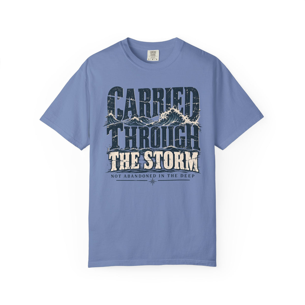 Carried Through the Storm T-shirt