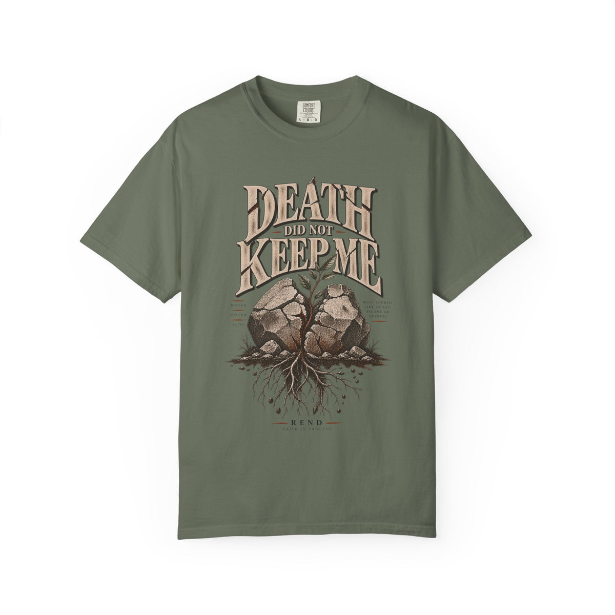 Death Did Not Keep Me T-shirt