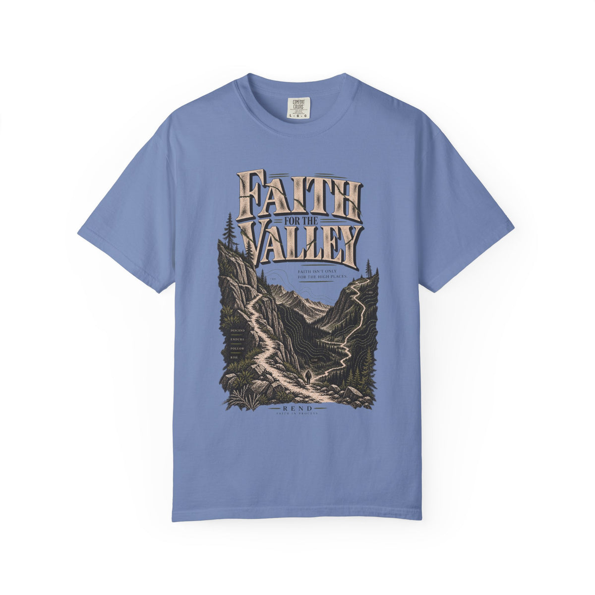 Faith for the Valley T-shirt