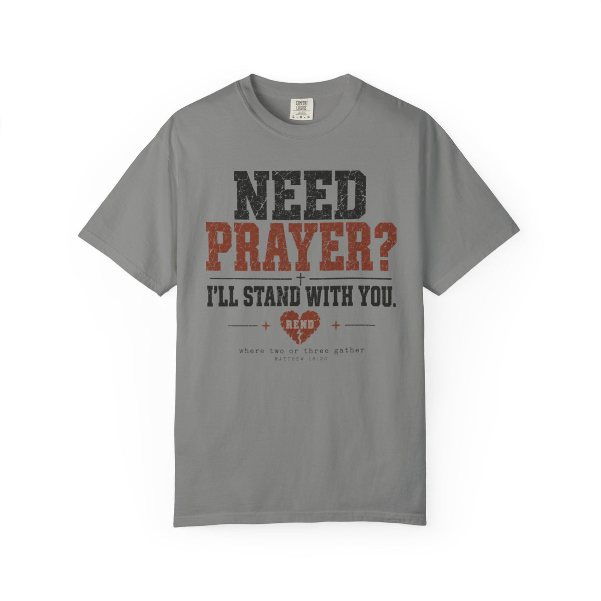 Need Prayer? T-shirt