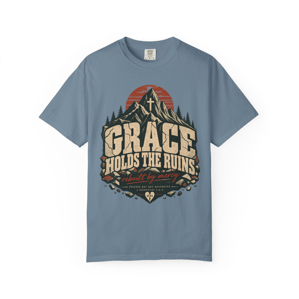 Grace Holds the Ruins T-shirt