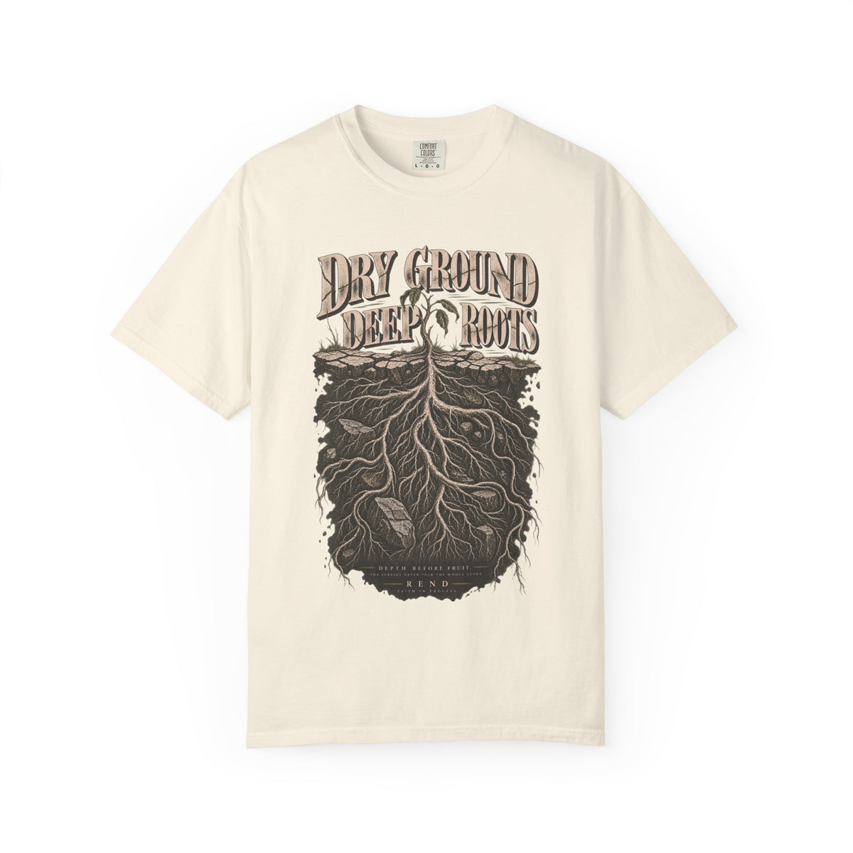 Dry Ground Deep Roots T-shirt