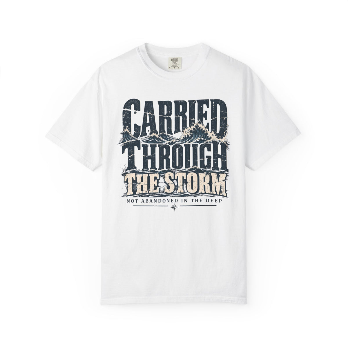 Carried Through the Storm T-shirt